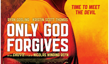 ONLY GOD FORGIVES