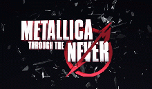 Metallica Through the Never 